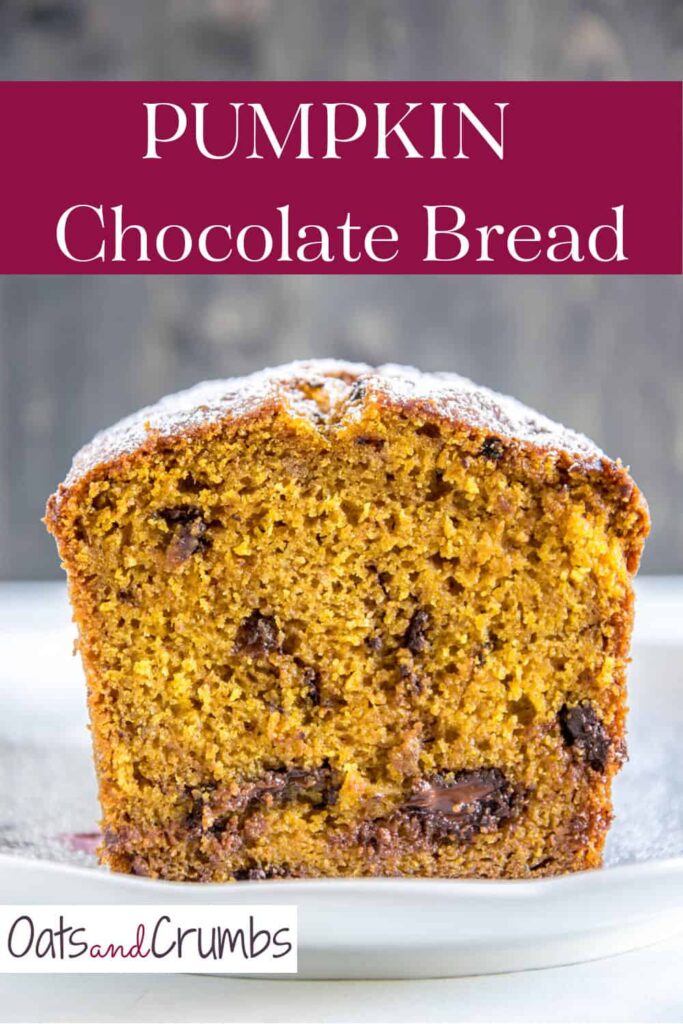 Pumpkin Chocolate Bread