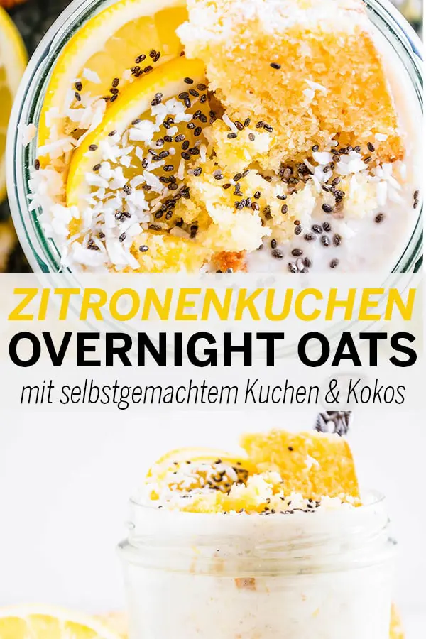 Zitronenkuchen-Overnight Oats mit selbstgemachtem Kuchen und Kokos