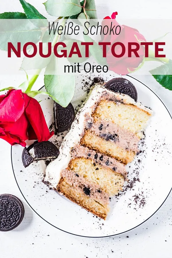 Weiße-Schoko-Nougat-Torte mit Oreo: extrahohe Torte mit flaumigem Schokoladenteig, drei Schichten Nougatcreme auf Sahne-Frischkäse-Basis mit Oreo-Keksen und weißer Schokoladencreme
