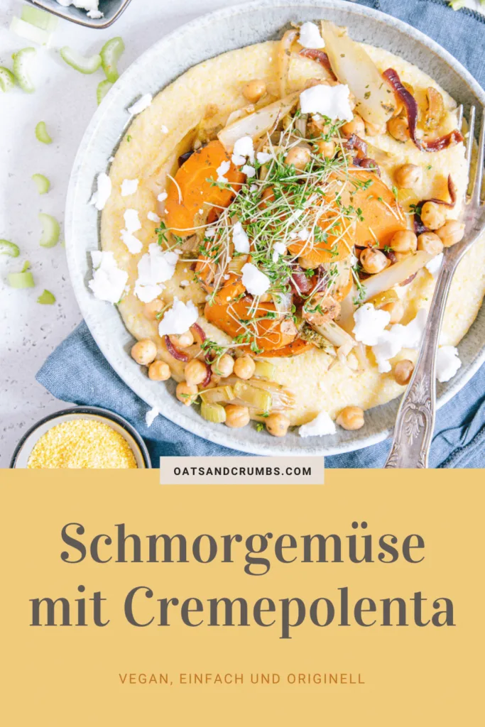 Pintererest-Grafik zum Rezept für Schmorgemüse mit Cremepolenta