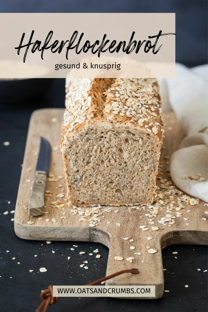 Haferflockenbrot – gesund & knusprig.