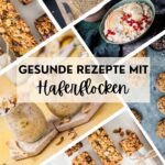 Gesunde Rezepte zum Kochen und Backen mit Haferflocken