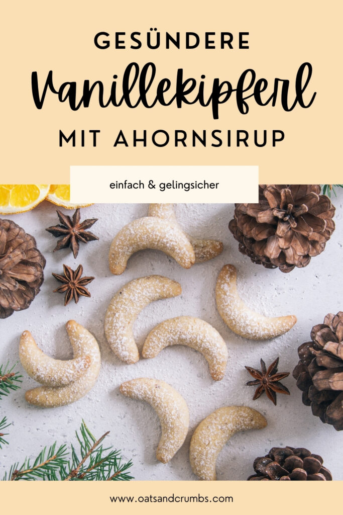 Rezept für gesündere Vanillekipferl mit Ahornsirup von Oats and Crumbs.