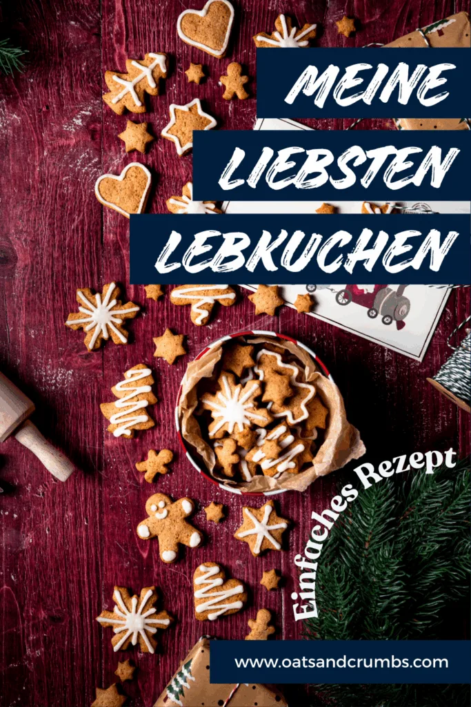 Mein liebstes Lebkuchen-Rezept.